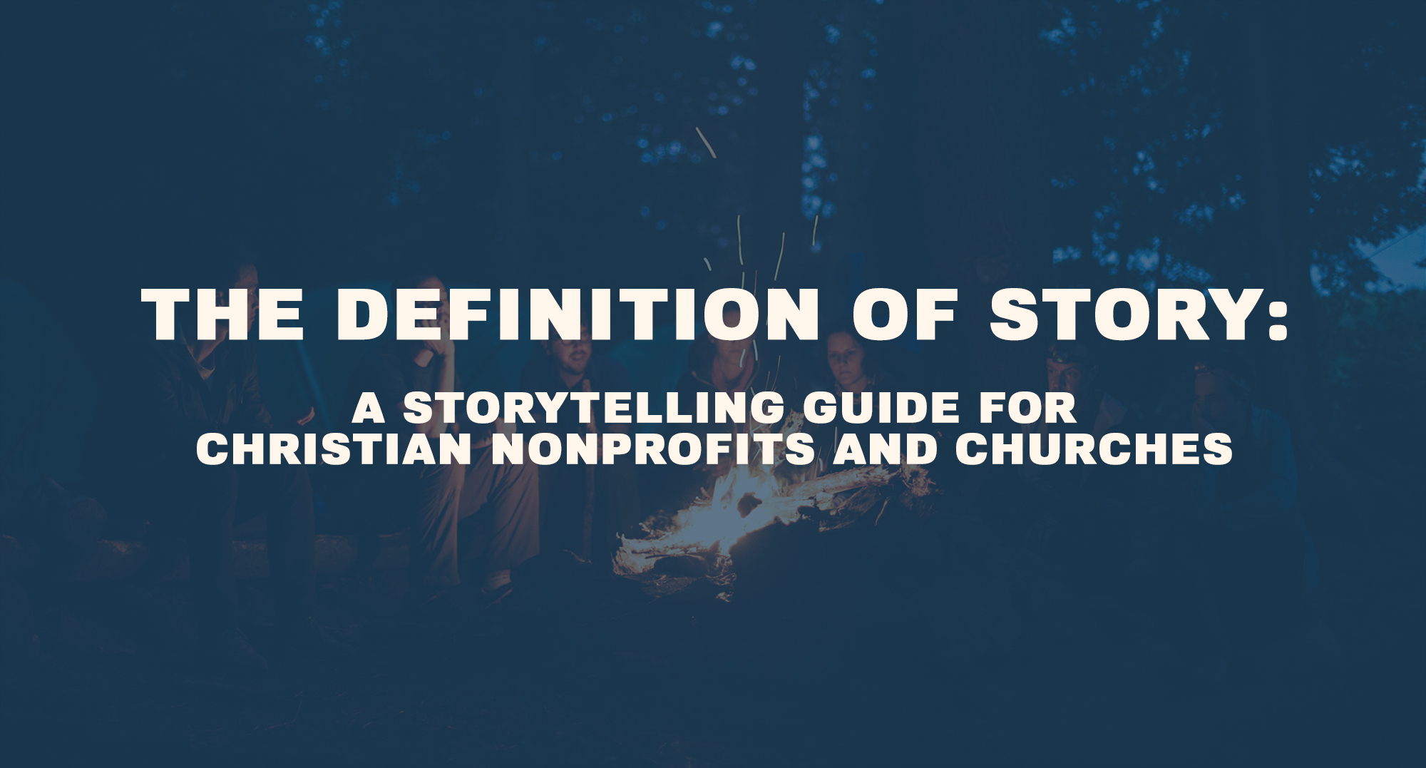 the-definition-of-story-a-storytelling-guide-for-christian-nonprofits