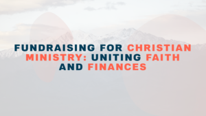 Fundraising for Christian Ministry featured image