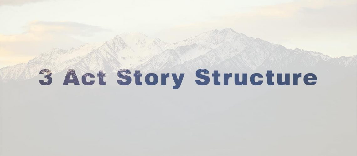 3 Act Story Structure